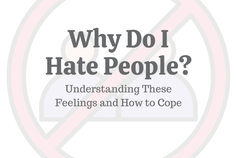 3 Reasons Why People Hate You